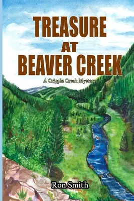 Skarb w Beaver Creek: Tajemnica Cripple Creek - Treasure At Beaver Creek: A Cripple Creek Mystery