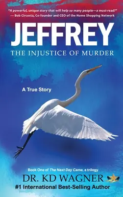 Jeffrey: Niesprawiedliwość morderstwa - Jeffrey: The Injustice of Murder