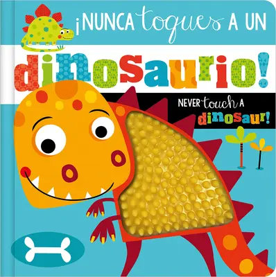 Nigdy nie dotykaj dinozaura! / Nigdy nie dotykaj dinozaura! - Nunca Toques a Un Dinosaurio! / Never Touch a Dinosaur!