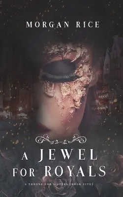 Klejnot dla królewny (Tron dla sióstr - księga piąta) - A Jewel for Royals (A Throne for Sisters-Book Five)