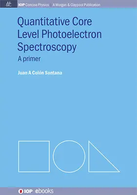 Ilościowa spektroskopia fotoelektronów na poziomie rdzenia - Quantitative Core Level Photoelectron Spectroscopy