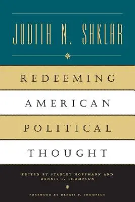 Odkupienie amerykańskiej myśli politycznej - Redeeming American Political Thought