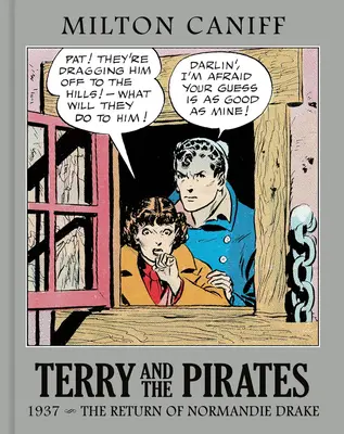 Terry i Piraci: The Master Collection Vol. 3: 1937 - Powrót Normandie Drake - Terry and the Pirates: The Master Collection Vol. 3: 1937 - The Return of Normandie Drake