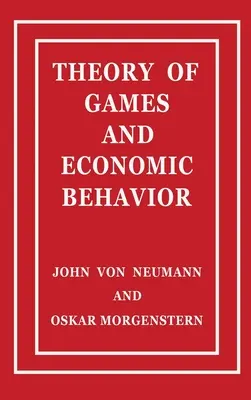 Teoria gier i zachowań ekonomicznych - Theory of Games and Economic Behavior