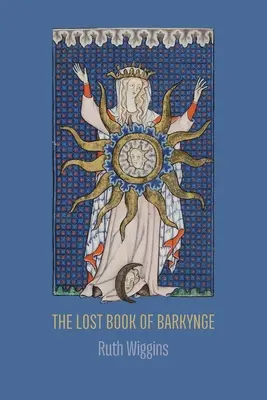 Zaginiona księga Barkynge'a - The Lost Book of Barkynge