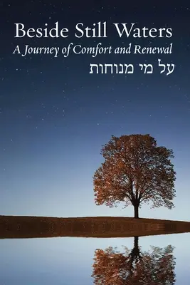 Beside Still Waters: Podróż komfortu i odnowy - Beside Still Waters: A Journey of Comfort and Renewal