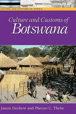 Kultura i zwyczaje Botswany - Culture and Customs of Botswana