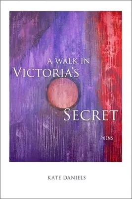 Spacer po Victoria's Secret: Wiersze - A Walk in Victoria's Secret: Poems