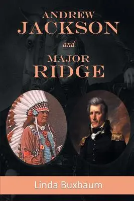Andrew Jackson i major Ridge - Andrew Jackson and Major Ridge