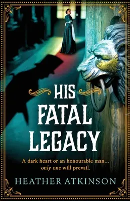 Jego fatalne dziedzictwo - His Fatal Legacy