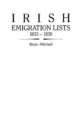 Irlandzkie listy emigracyjne, 1833-1839 - Irish Emigration Lists, 1833-1839