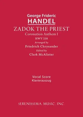 Zadok the Priest, HWV 258: partytura wokalna - Zadok the Priest, HWV 258: Vocal score