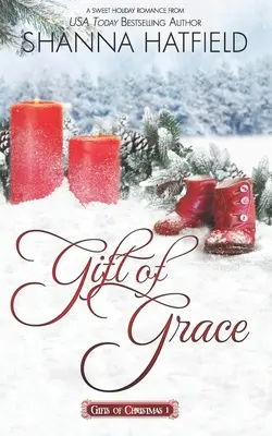 Gift of Grace: Słodki świąteczny romans - Gift of Grace: A Sweet Holiday Romance