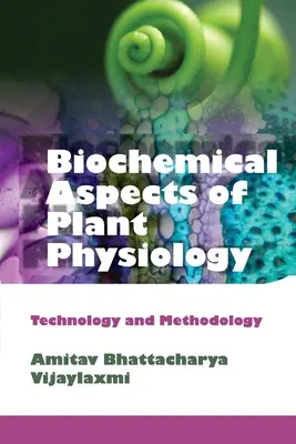 Biochemiczne aspekty fizjologii roślin - Biochemical Aspects of Plant Physiology