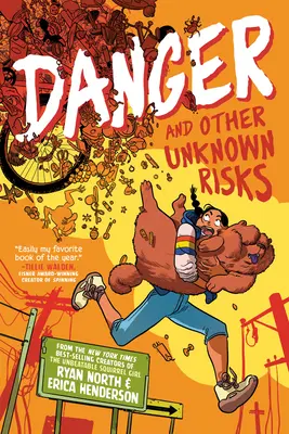 Niebezpieczeństwo i inne nieznane zagrożenia: Powieść graficzna - Danger and Other Unknown Risks: A Graphic Novel