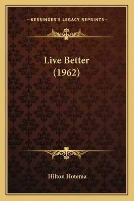 Żyj lepiej (1962) - Live Better (1962)