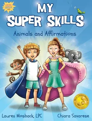 Moje superumiejętności: Zwierzęta i afirmacje - My Super Skills: Animals and Affirmations