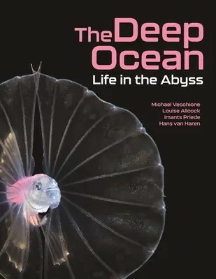 Głęboki ocean: Życie w otchłani - The Deep Ocean: Life in the Abyss