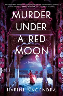 Morderstwo pod czerwonym księżycem: A 1920s Bangalore Mystery - Murder Under a Red Moon: A 1920s Bangalore Mystery