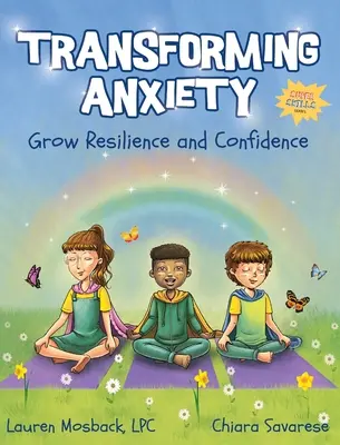 Transforming Anxiety: Wzmocnij odporność i pewność siebie - Transforming Anxiety: Grow Resilience and Confidence