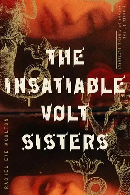 Nienasycone siostry Volt - The Insatiable Volt Sisters