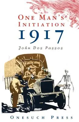 Inicjacja jednego człowieka: 1917 - One Man's Initiation: 1917