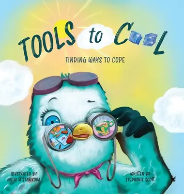 Narzędzia na chłodno: Znajdowanie sposobów radzenia sobie - Tools to Cool: Finding Ways to Cope