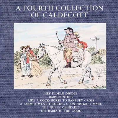 Czwarta kolekcja Caldecott - A Fourth Collection of Caldecott