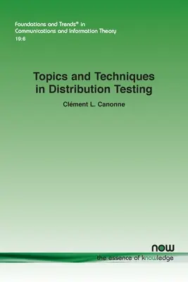 Tematy i techniki w testowaniu dystrybucji - Topics and Techniques in Distribution Testing