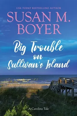 Wielkie kłopoty na wyspie Sullivana: Opowieść z Karoliny - Big Trouble on Sullivan's Island: A Carolina Tale