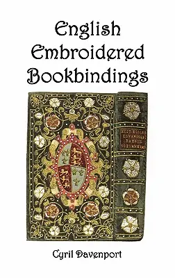 Angielskie haftowane oprawy książek - English Embroidered Bookbindings