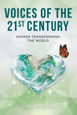 Głosy XXI wieku: Kobiety zmieniające świat - Voices of the 21st Century: Women Transforming the World