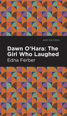 Dawn O' Hara: Dziewczyna, która się śmiała - Dawn O' Hara: The Girl Who Laughed