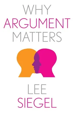 Dlaczego argument ma znaczenie - Why Argument Matters