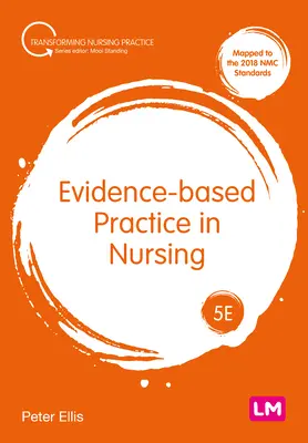 Praktyka pielęgniarska oparta na dowodach naukowych - Evidence-based Practice in Nursing