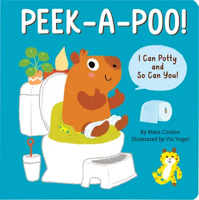 Peek-A-Poo! Książka planszowa: Potrafię nocnikować i ty też! - Peek-A-Poo! Board Book: I Can Potty and So Can You!