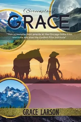 Grace (scenariusz) - Grace (Screenplay)