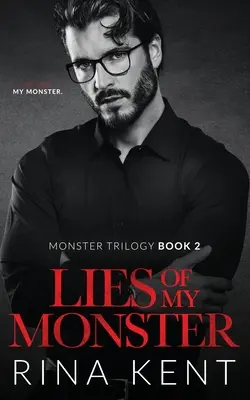 Lies of My Monster: Mroczny romans mafijny - Lies of My Monster: A Dark Mafia Romance