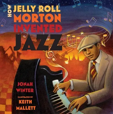 Jak Jelly Roll Morton wynalazł jazz - How Jelly Roll Morton Invented Jazz