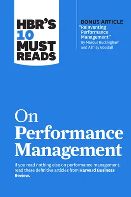 10 obowiązkowych lektur Hbr na temat zarządzania wydajnością - Hbr's 10 Must Reads on Performance Management
