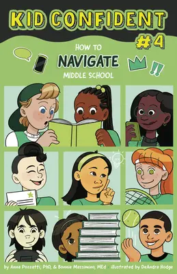 Kid Confident (Book #4): Jak poradzić sobie w gimnazjum - Kid Confident (Book #4): How to Navigate Middle School