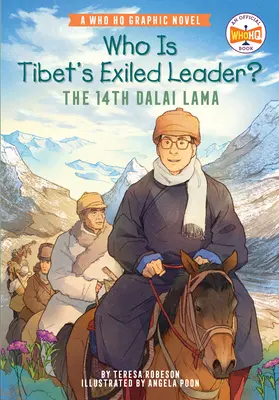 Kim jest wygnany przywódca Tybetu? 14 Dalajlama: Oficjalna powieść graficzna Who HQ - Who Is Tibet's Exiled Leader?: The 14th Dalai Lama: An Official Who HQ Graphic Novel