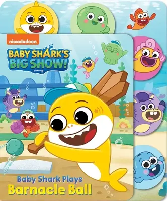 Wielki pokaz małego rekina: Rekin gra w pąkle - Baby Shark's Big Show: Baby Shark Plays Barnacle Ball