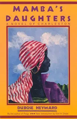 Córki Mamby: Powieść o Charleston - Mamba's Daughters: A Novel of Charleston