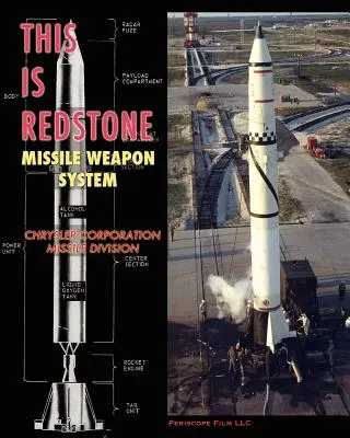 To jest system broni rakietowej Redstone - This is Redstone Missile Weapon System