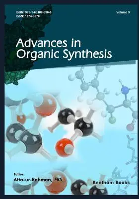 Postępy w syntezie organicznej (tom 9) - Advances in Organic Synthesis (Volume 9)