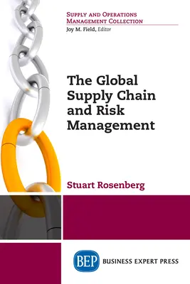 Globalny łańcuch dostaw i zarządzanie ryzykiem - The Global Supply Chain and Risk Management