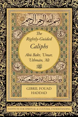 Kalifowie kierujący się prawością - The Rightly-Guided Caliphs