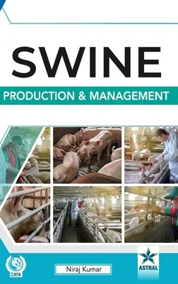 Produkcja i zarządzanie trzodą chlewną - Swine Production and Management