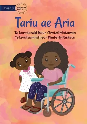 Moja siostra Aria - Tariu ae Aria (Te Kiribati) - My Sister Aria - Tariu ae Aria (Te Kiribati)